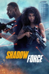 Shadow Force (2025) | Монгол хадмал