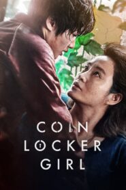 Coin Locker Girl (2015) | Монгол хэлээр