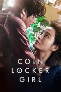 Coin Locker Girl (2015) | Монгол хэлээр